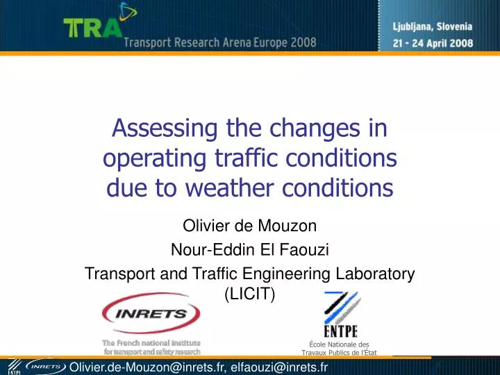 assessing the changes in operating traffic conditions due to weather conditions