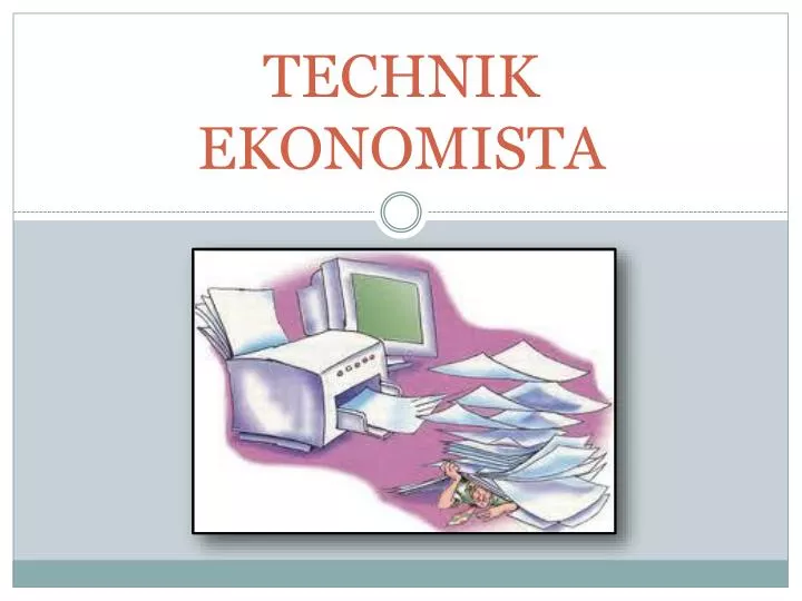 technik ekonomista