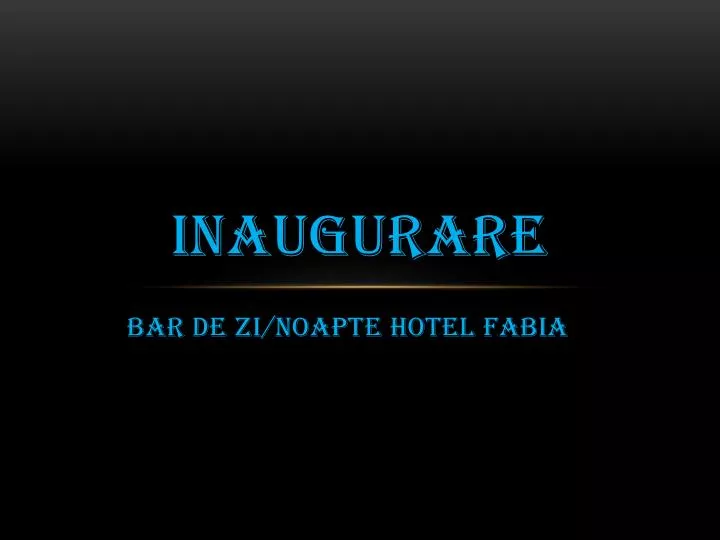 inaugurare