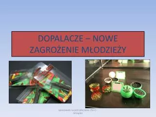 dopalacze nowe zagro enie m odzie y