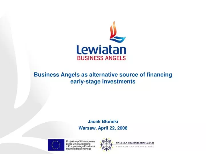 business angels as alternative source of financing early stage investments