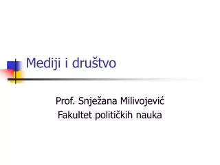 mediji i dru tvo