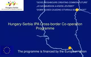 Hungary-Serbia IPA Cross-border Co-operation Programme