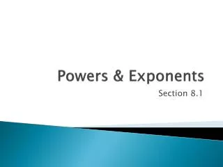 Powers &amp; Exponents