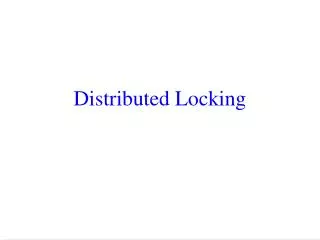 Distributed Locking