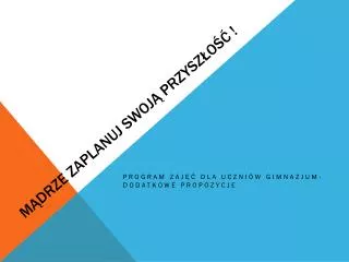 m drze zaplanuj swoj przysz o