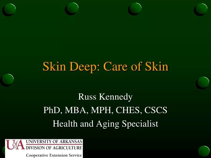 skin deep care of skin