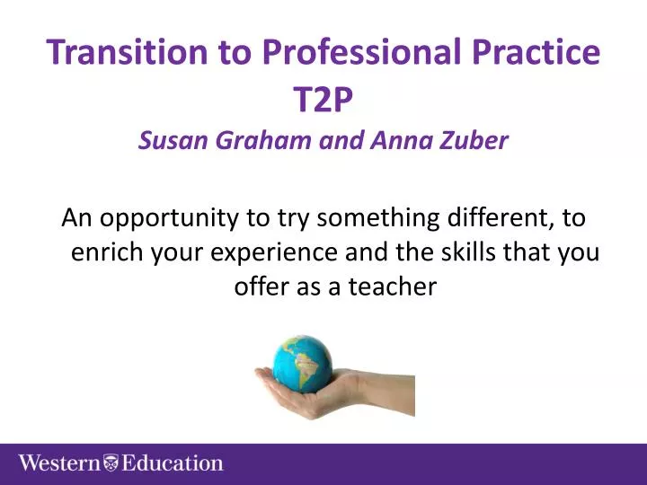 transition to professional practice t2p susan graham and anna zuber