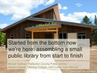 Started from the bottom now we're here: assembling a small public library from start to finish