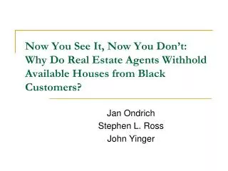 Jan Ondrich Stephen L. Ross John Yinger