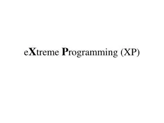 e x treme p rogramming xp