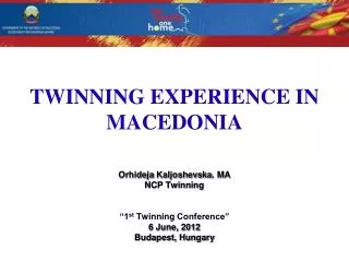 TWINNING EXPERIENCE IN MACEDONIA