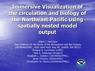 Albert J. Hermann Joint Institute for the Study of the Atmosphere and the Oceans,
