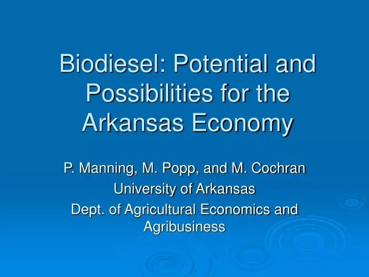 biodiesel potential and possibilities for the arkansas economy