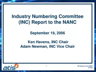 Industry Numbering Committee (INC) Report to the NANC September 19, 2006