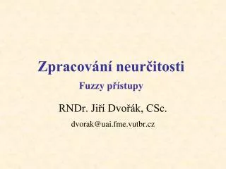zpracov n neur itosti fuzzy p stupy