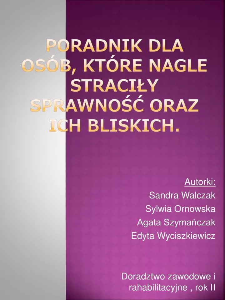 poradnik dla os b kt re nagle straci y sprawno oraz ich bliskich