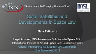 Small Satellites and Developments in Space Law