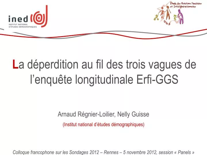 l a d perdition au fil des trois vagues de l enqu te longitudinale erfi ggs