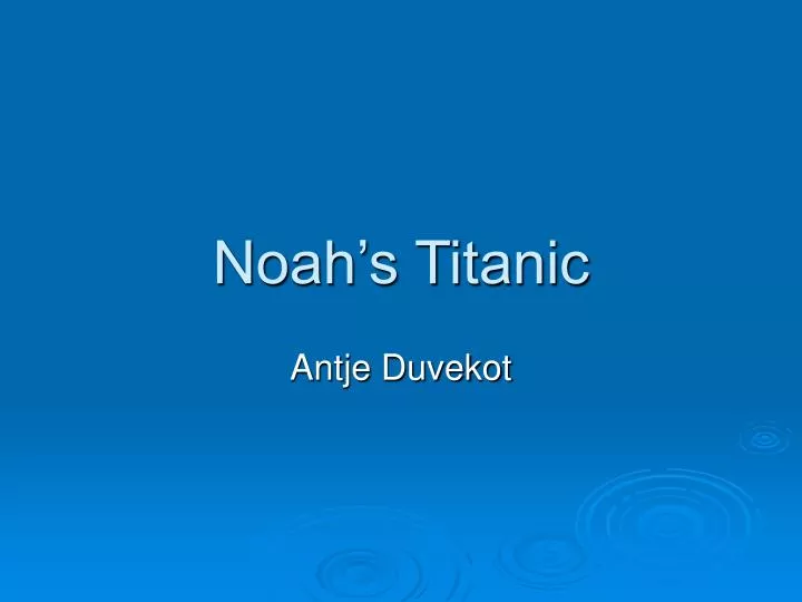 noah s titanic