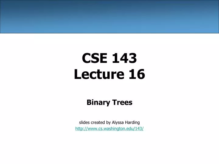 cse 143 lecture 16