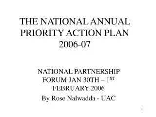 THE NATIONAL ANNUAL PRIORITY ACTION PLAN 2006-07