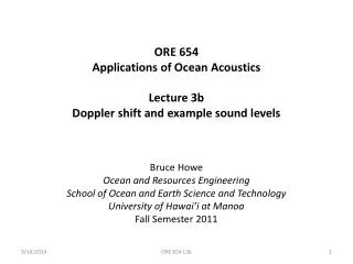 ORE 654 Applications of Ocean Acoustics Lecture 3b Doppler shift and example sound levels