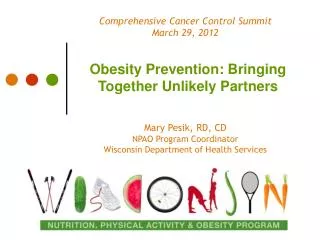 Obesity Prevention: Bringing Together Unlikely Partners