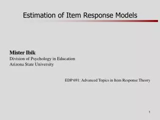Estimation of Item Response Models