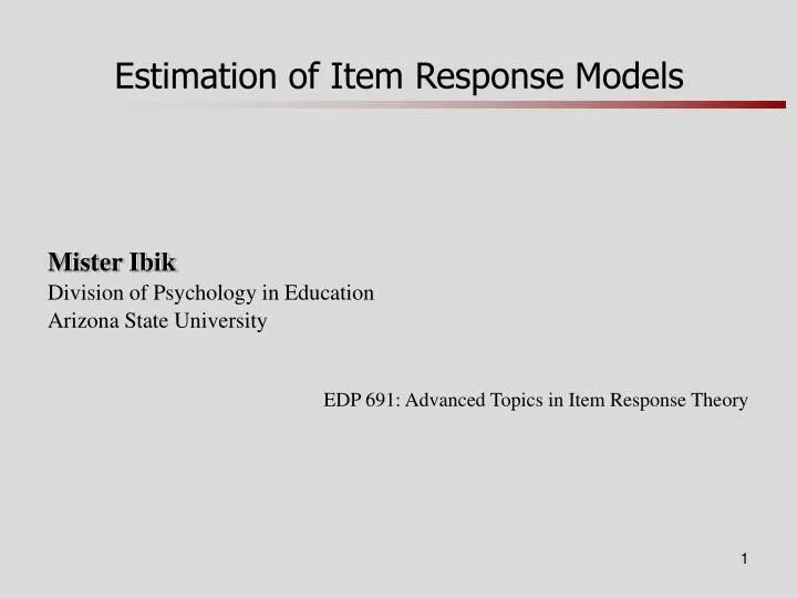 estimation of item response models