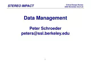 Data Management Peter Schroeder peters@ssl.berkeley