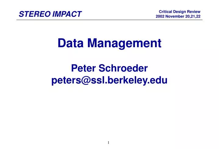 data management peter schroeder peters@ssl berkeley edu