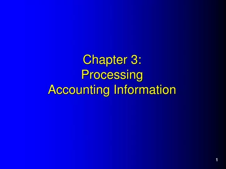 chapter 3 processing accounting information