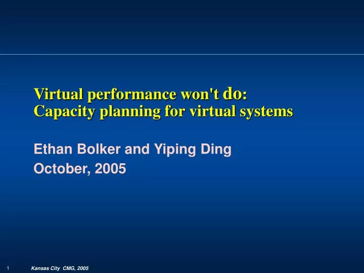 virtual performance won t do capacity planning for virtual systems