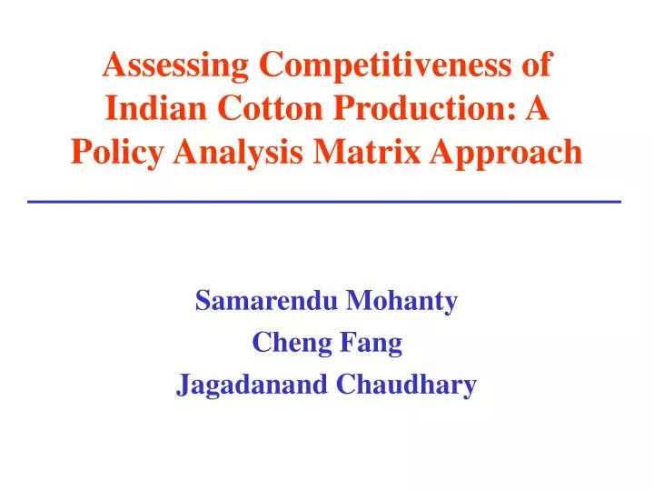 assessing competitiveness of indian cotton production a policy analysis matrix approach
