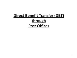 Direct Benefit Transfer (DBT) through Post Offices