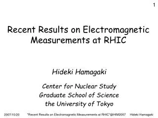 Recent Results on Electromagnetic Measurements at RHIC