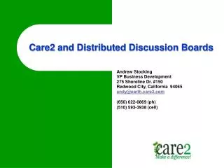 Care2 and Distributed Discussion Boards