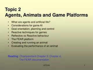 Topic 2 Agents, Animats and Game Platforms