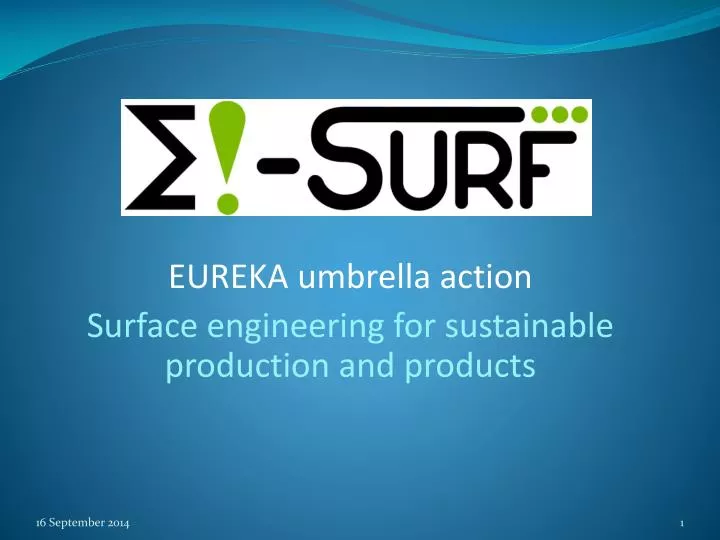 eureka umbrella action surface engineering for sustainable production and products