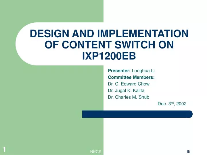 design and implementation of content switch on ixp1200eb