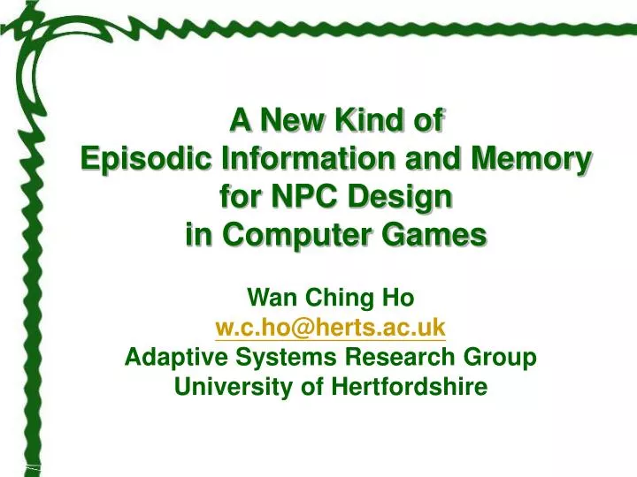 a new kind of episodic information and memory for npc design in computer games