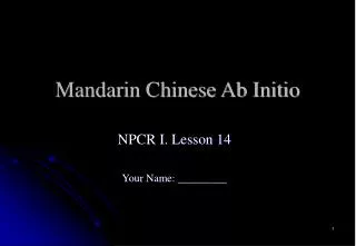 Mandarin Chinese Ab Initio