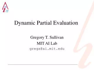Dynamic Partial Evaluation