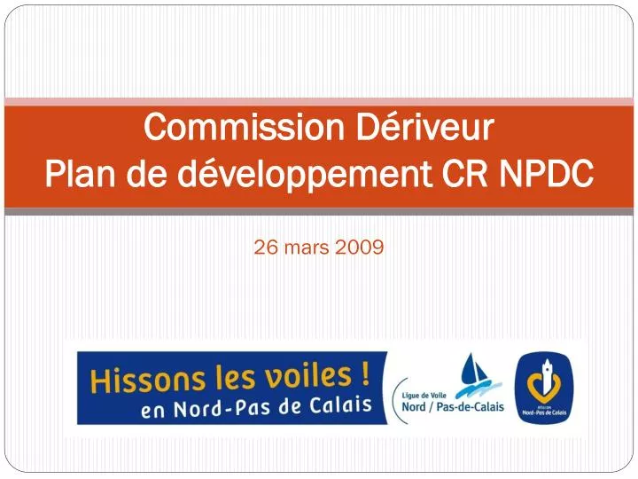 commission d riveur plan de d veloppement cr npdc 26 mars 2009