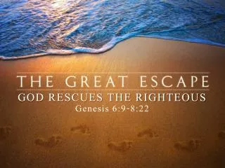 God Rescues the Righteous
