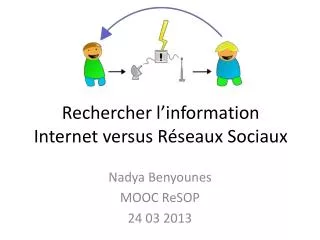 rechercher l information internet versus r seaux sociaux