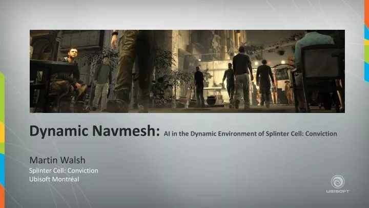 dynamic navmesh ai in the dynamic environment of splinter cell conviction