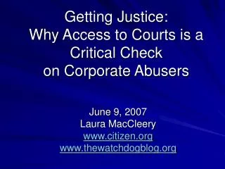 Getting Justice: Why Access to Courts is a Critical Check on Corporate Abusers