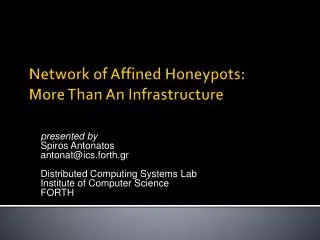 Network of Affined Honeypots: More Than An Infrastructure